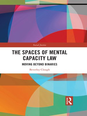 cover image of The Spaces of Mental Capacity Law